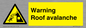 WV7775: Warning Roof avalanche