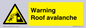 WV7775: Warning Roof avalanche