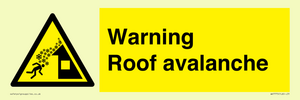 WV7775: Warning Roof avalanche