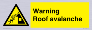 WV7775: Warning Roof avalanche