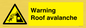 WV7775: Warning Roof avalanche