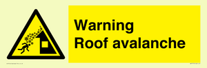 WV7775: Warning Roof avalanche