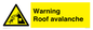 WV7775: Warning Roof avalanche