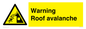 WV7775: Warning Roof avalanche