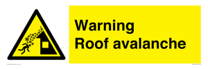 WV7775: Warning Roof avalanche