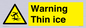 WV7777: Warning Thin ice