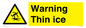 WV7777: Warning Thin ice