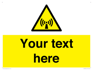 WV7782: Custom Sign with Non-ionizing radiation symbol