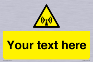 WV7782: Custom Sign with Non-ionizing radiation symbol