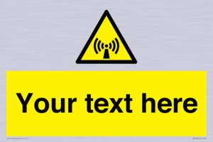 WV7782: Custom Sign with Non-ionizing radiation symbol