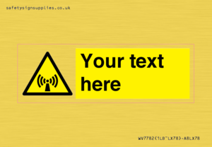 WV7782: Custom Sign with Non-ionizing radiation symbol