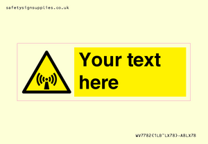 WV7782: Custom Sign with Non-ionizing radiation symbol