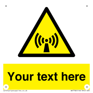 WV7782: Custom Sign with Non-ionizing radiation symbol