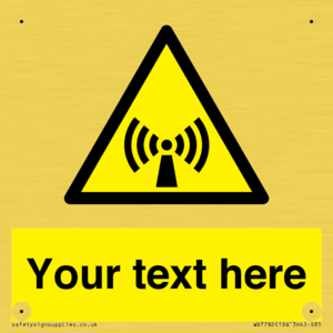 WV7782: Custom Sign with Non-ionizing radiation symbol