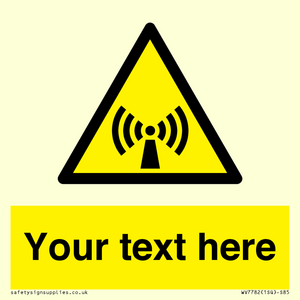 WV7782: Custom Sign with Non-ionizing radiation symbol