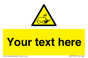 WV7792: Custom warning run over by operator controlled machine