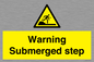 WV7806: Warning Submerged step