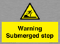 WV7806: Warning Submerged step