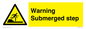WV7806: Warning Submerged step