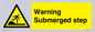 WV7806: Warning Submerged step