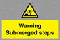 WV7807: Warning Submerged steps