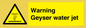 WV7808: Warning Geyser water jet