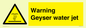 WV7808: Warning Geyser water jet