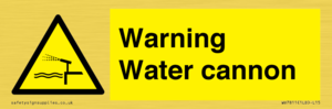 WV7811: Warning Water cannon
