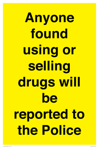 WV7851: Anyone found using or selling drugs will be reported to the Police