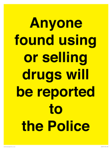 WV7851: Anyone found using or selling drugs will be reported to the Police