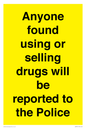 WV7851: Anyone found using or selling drugs will be reported to the Police