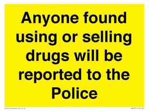 WV7851: Anyone found using or selling drugs will be reported to the Police