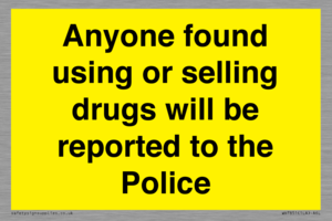 WV7851: Anyone found using or selling drugs will be reported to the Police