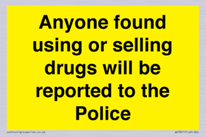 WV7851: Anyone found using or selling drugs will be reported to the Police