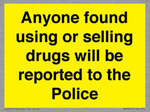 WV7851: Anyone found using or selling drugs will be reported to the Police