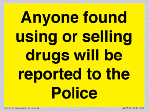 WV7851: Anyone found using or selling drugs will be reported to the Police