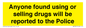 WV7851: Anyone found using or selling drugs will be reported to the Police