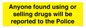 WV7851: Anyone found using or selling drugs will be reported to the Police