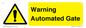 WV7856: Warning Automated Gate