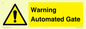 WV7856: Warning Automated Gate