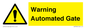 WV7856: Warning Automated Gate