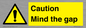 WV7857: Caution Mind the gap