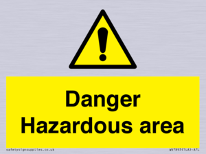 WV7893: Danger Hazardous area