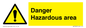 WV7893: Danger Hazardous area