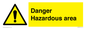 WV7893: Danger Hazardous area
