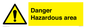 WV7893: Danger Hazardous area