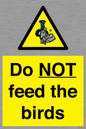 WV7943: Do NOT feed the birds