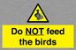 WV7943: Do NOT feed the birds