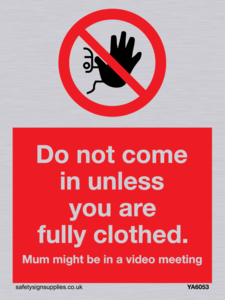 YA6053: Do not come in