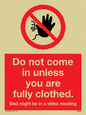 YA6056: Do not come in